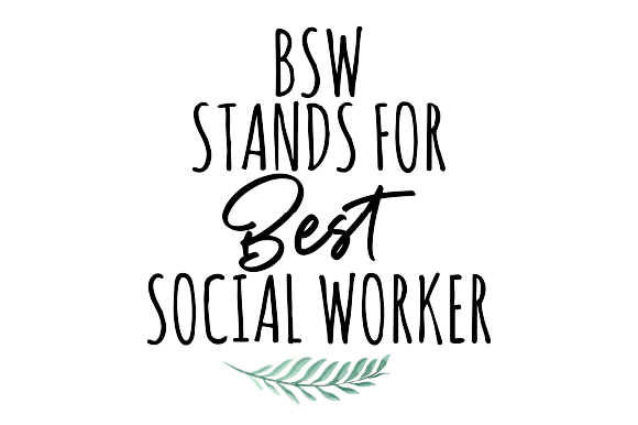 BSW Stands for Best Social Worker: A Designer's Hands-On Review