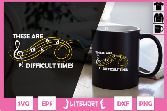 These Are Difficult Times Music: A Graphics Asset for Crafts & Branding